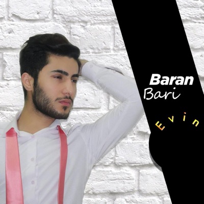 Baran Bari - Evin