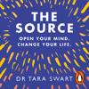 The Source - Dr Tara Swart