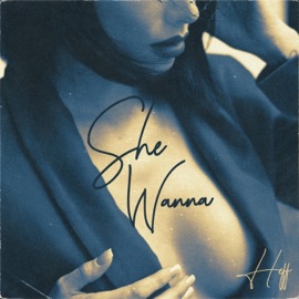 She Wanna Heff