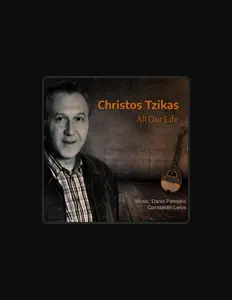 聆聽 Christos Tzikas、觀看音樂影片、閱讀小傳、查看巡演日期等！