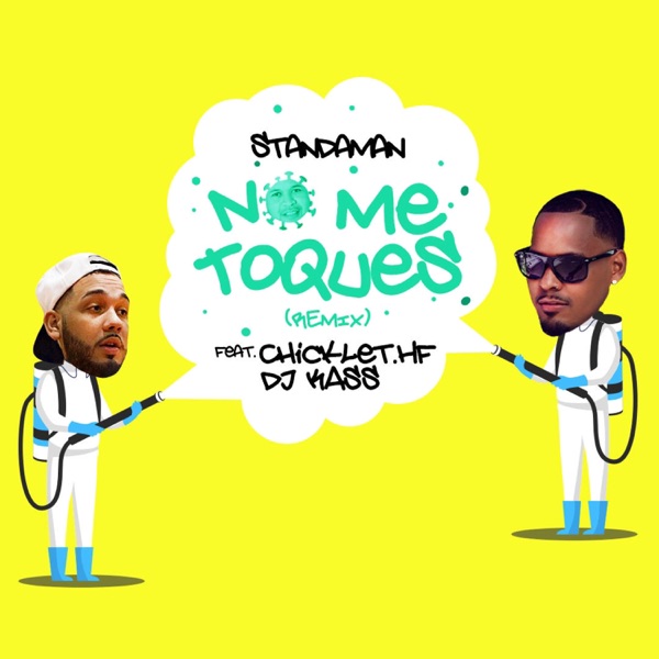 No Me Toques (feat. Chicklet.HF & Dj Kass) [Remix] [Remix]