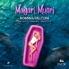 Magari Muori by Romina Falconi iTunes Track 1