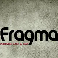 Forever and a Day (Extended Version) — Fragma