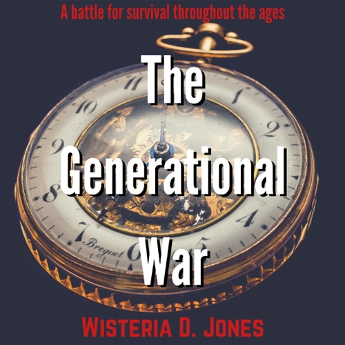 The Generational War: The Generational War Series (Unabridged) cover