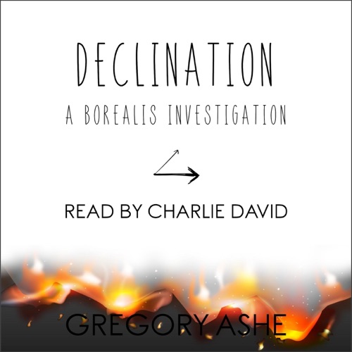 Declination: Borealis Investigations, Book 3 (Unabridged) cover