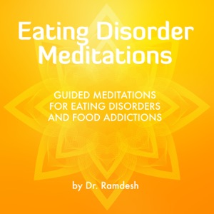 Guided Meditation for Recovering from Orthorexia