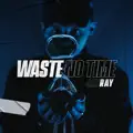 Waste No Time