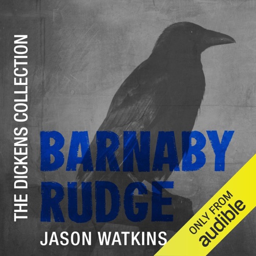 Barnaby Rudge: The Audible Dickens Collection (Unabridged) cover