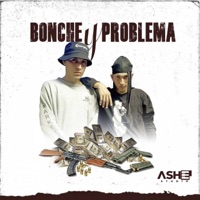 Bonche Y Problema - Single - El Däm & El Shadow