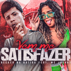 Vem Me Satisfazer (feat. mc jhenny) BECKER NA BATIDA