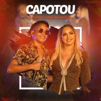 Capotou (feat. Toninho Magalhães) - Single - Banda a Favorita