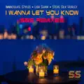 I Wanna Let You Know (Steve 'Silk' Hurley Club Mix)