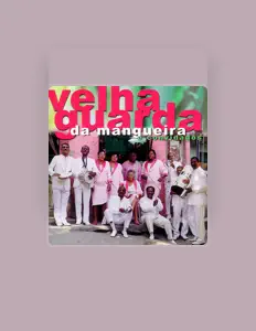 Listen to Velha Guarda da Mangueira, watch music videos, read bio, see tour dates & more!