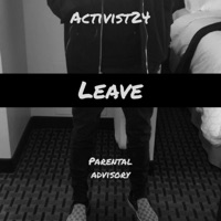 Leave - Single - Activist24