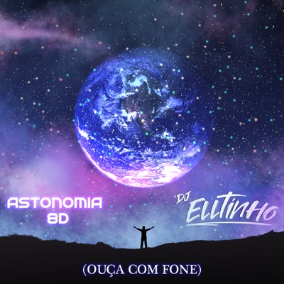 Astonomia 8D (Ouça Com Fome) [Remix] - Single