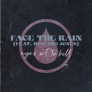 Face the Rain (feat. Howard Jones) - Single