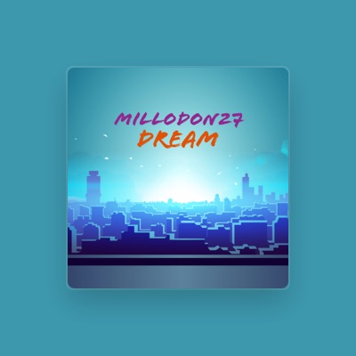 Listen to Millodon27, watch music videos, read bio, see tour dates & more!