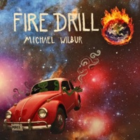 Fire Drill - Michael Wilbur