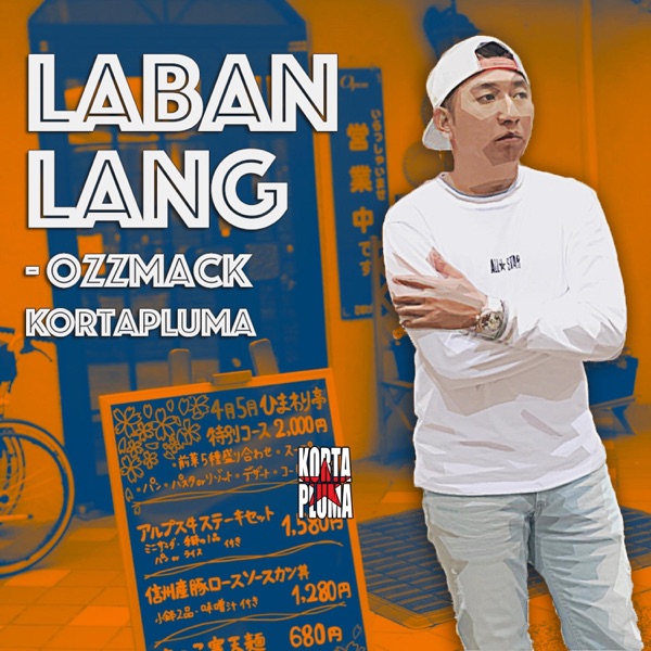Laban Lang (feat. Ozzmack)
