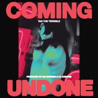 Coming Undone - Single - Tan the Terrible