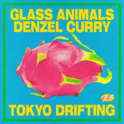 Tokyo Drifting - Single - Glass Animals Tokyo Drifting - Single - Glass Animals