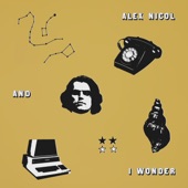 Alex Nicol - And I Wonder