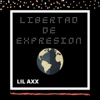 Libertad de Expresión - Single - Lil Axx