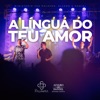 A Língua do Teu Amor - Single