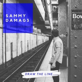 Draw the Line.... Sammy Damag3