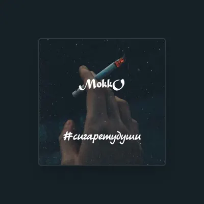 Listen to MokkO, watch music videos, read bio, see tour dates & more!