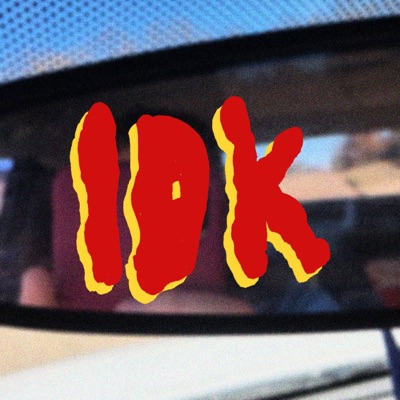 Idk - Single