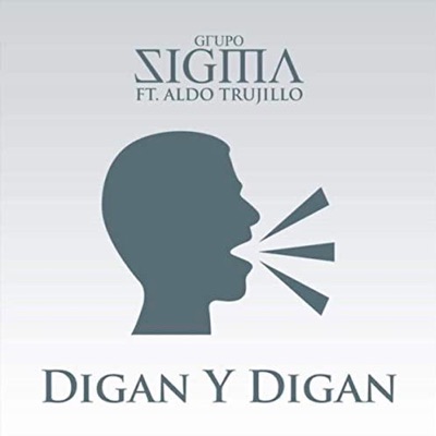 Digan y Digan (feat. Aldo Trujillo) - Single