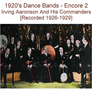1920's Dance Bands (Encore 2) [Recorded 1926-1929]