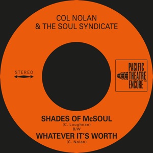 Shades of McSoul / Whatever It's Worth (feat. Col Loughnan, Jimmy Doyle, John Sangster & John Allan) - Single
