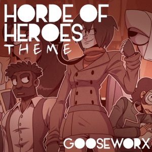 Horde of Heroes Theme - Single