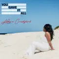 You Gave It All