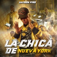 La Chica de Nueva York - Single - Bayron Fire