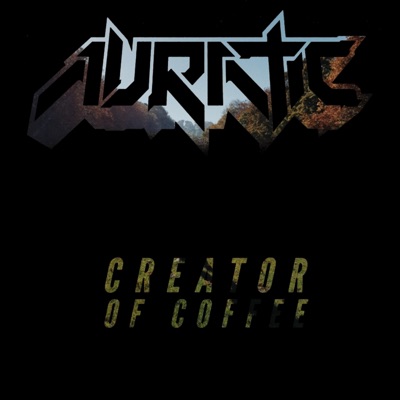 Creator of Coffee - Single