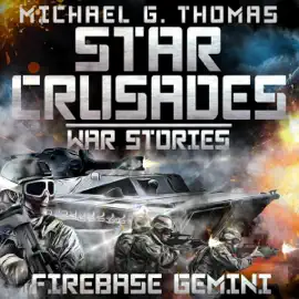 Firebase Gemini: Star Crusades: War Stories, Book 2 (Unabridged)