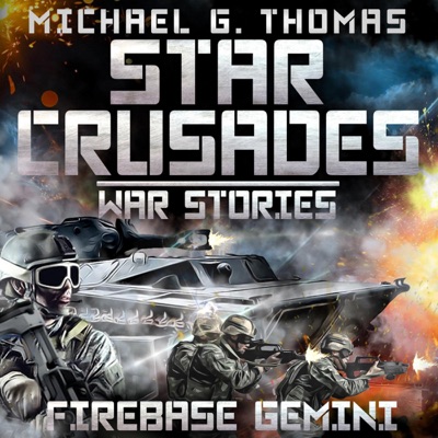 Firebase Gemini: Star Crusades: War Stories, Book 2 (Unabridged)