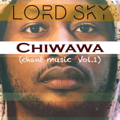 Chiwawa: Chant Music, Vol. 1 - EP