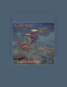 Dengarkan Bruce York, tonton video musik, baca bio, lihat tanggal tur & lainnya!