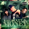 Money (feat. LaChat & Lil Noid) - Single
