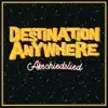 Destination Anywhere - Abschiedslied