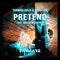 Pretend (feat. Matthew Steeper) - Single