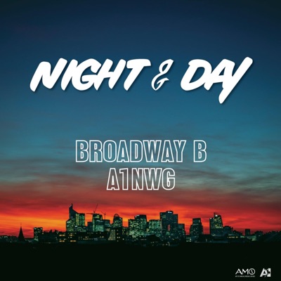 Night & Day (feat. Broadway B) - Single