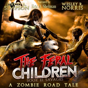 Savages: The Feral Children, Book 2 (Unabridged)