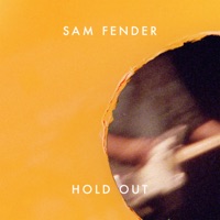Hold Out - Single - Sam Fender