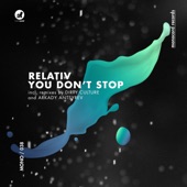 Relativ (NL) - You Don't Stop (Dirty Culture Remix)