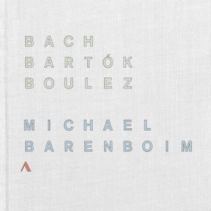 J.S. Bach, Bartók & Boulez: Works for Solo Violin